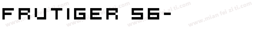 Frutiger 56字体转换